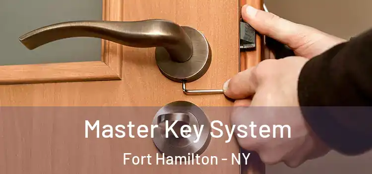 Master Key System Fort Hamilton - NY