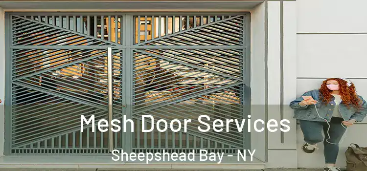 Mesh Door Services Sheepshead Bay - NY