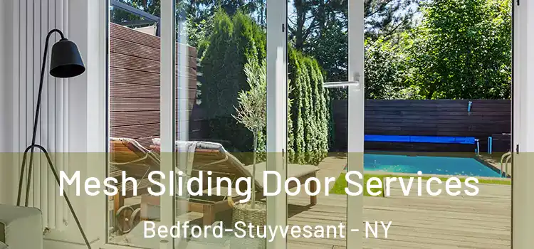 Mesh Sliding Door Services Bedford-Stuyvesant - NY