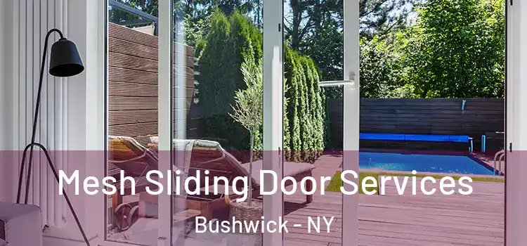  Mesh Sliding Door Services Bushwick - NY
