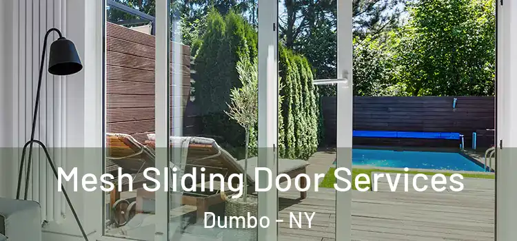 Mesh Sliding Door Services Dumbo - NY