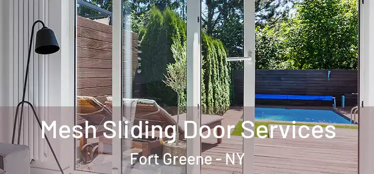 Mesh Sliding Door Services Fort Greene - NY