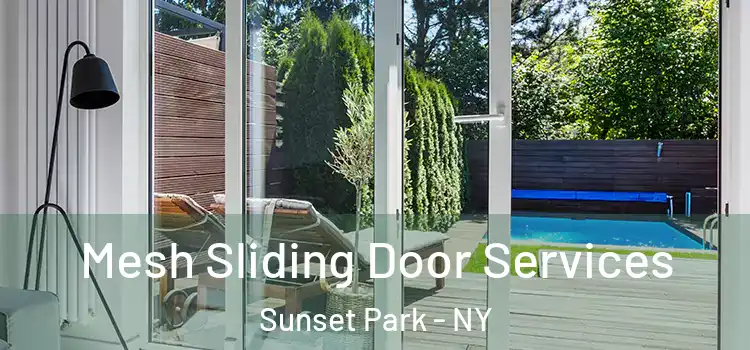 Mesh Sliding Door Services Sunset Park - NY