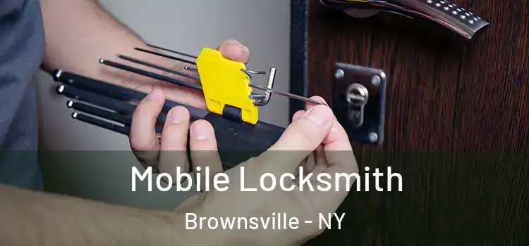  Mobile Locksmith Brownsville - NY