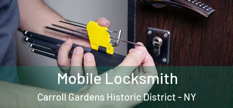 Mobile Locksmith Carroll Gardens Historic District - NY