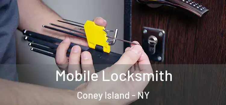 Mobile Locksmith Coney Island - NY