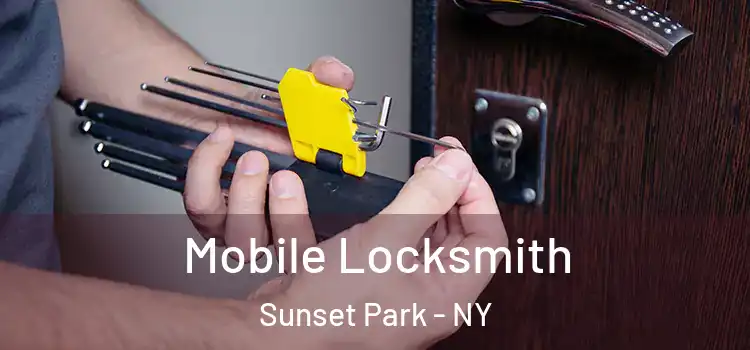 Mobile Locksmith Sunset Park - NY