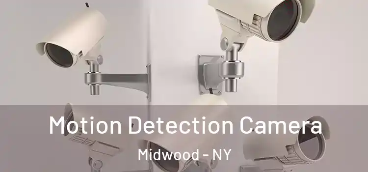  Motion Detection Camera Midwood - NY