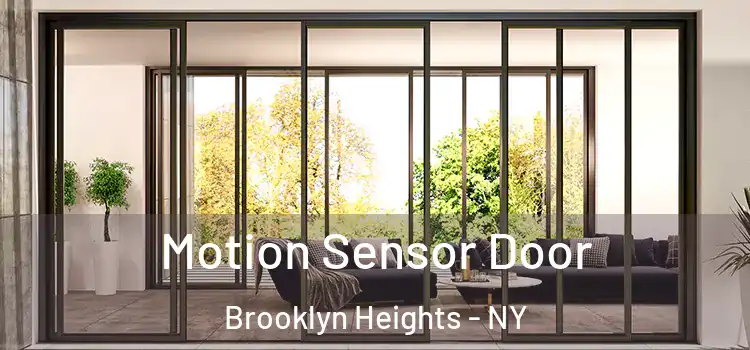  Motion Sensor Door Brooklyn Heights - NY