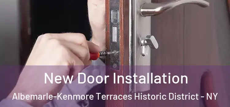 New Door Installation Albemarle-Kenmore Terraces Historic District - NY