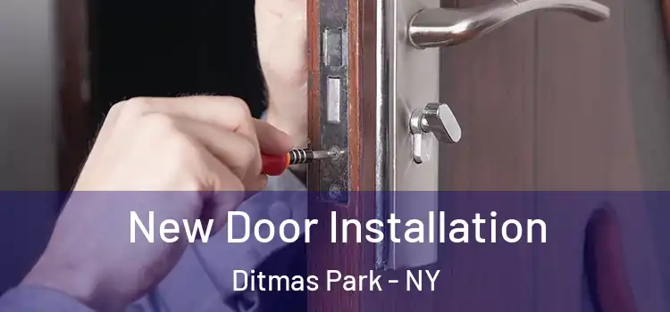 New Door Installation Ditmas Park - NY
