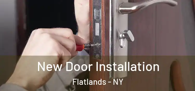 New Door Installation Flatlands - NY