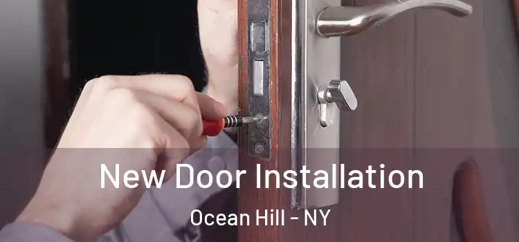 New Door Installation Ocean Hill - NY