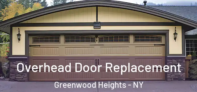  Overhead Door Replacement Greenwood Heights - NY