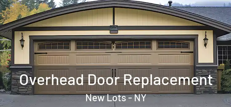  Overhead Door Replacement New Lots - NY