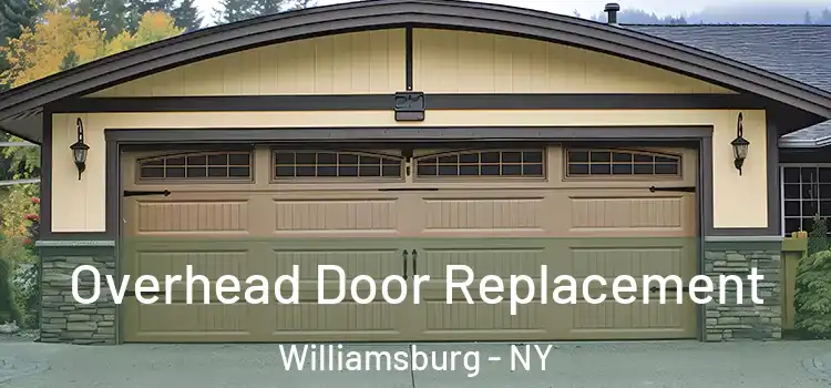  Overhead Door Replacement Williamsburg - NY