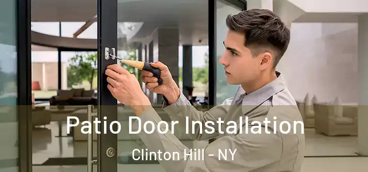 Patio Door Installation Clinton Hill - NY