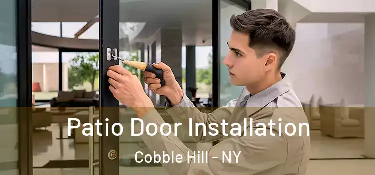 Patio Door Installation Cobble Hill - NY
