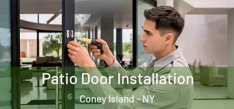 Patio Door Installation Coney Island - NY