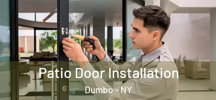 Patio Door Installation Dumbo - NY