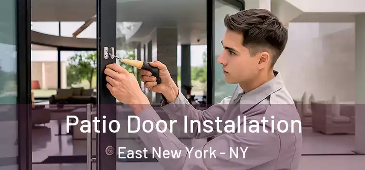 Patio Door Installation East New York - NY