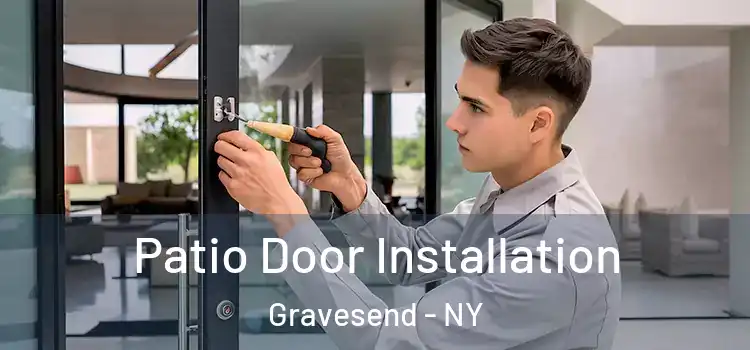 Patio Door Installation Gravesend - NY