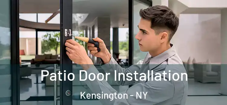 Patio Door Installation Kensington - NY