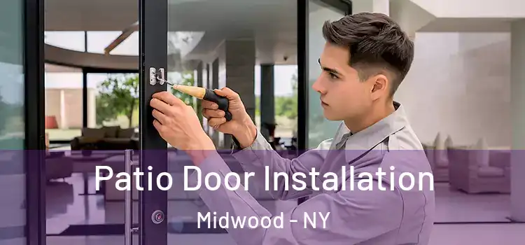 Patio Door Installation Midwood - NY