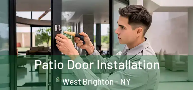 Patio Door Installation West Brighton - NY