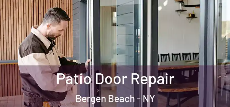 Patio Door Repair Bergen Beach - NY