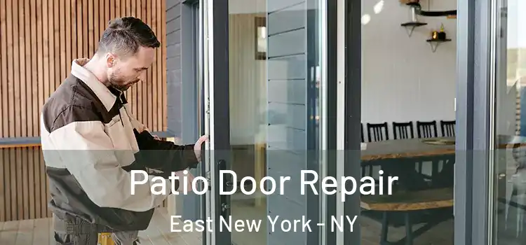 Patio Door Repair East New York - NY