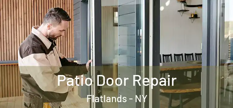  Patio Door Repair Flatlands - NY