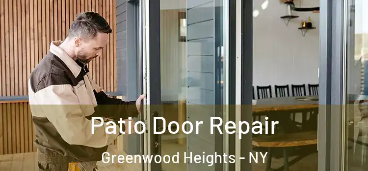 Patio Door Repair Greenwood Heights - NY