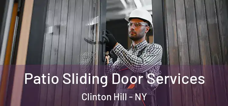 Patio Sliding Door Services Clinton Hill - NY