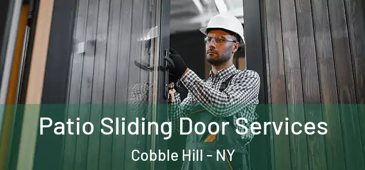 Patio Sliding Door Services Cobble Hill - NY