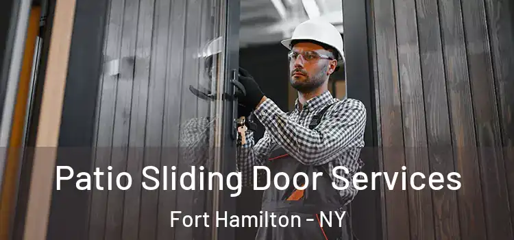 Patio Sliding Door Services Fort Hamilton - NY