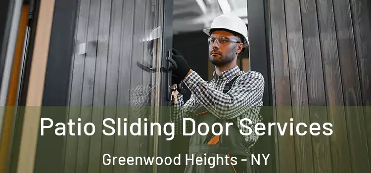 Patio Sliding Door Services Greenwood Heights - NY