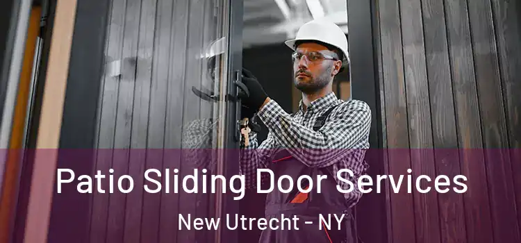 Patio Sliding Door Services New Utrecht - NY
