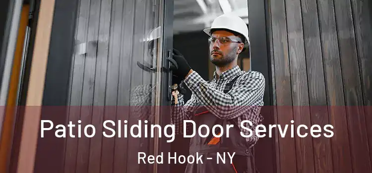 Patio Sliding Door Services Red Hook - NY