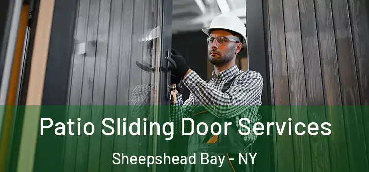 Patio Sliding Door Services Sheepshead Bay - NY