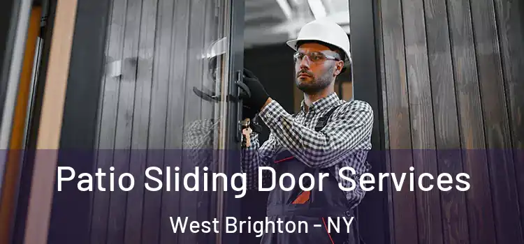 Patio Sliding Door Services West Brighton - NY