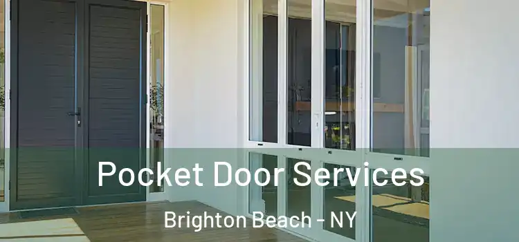Pocket Door Services Brighton Beach - NY