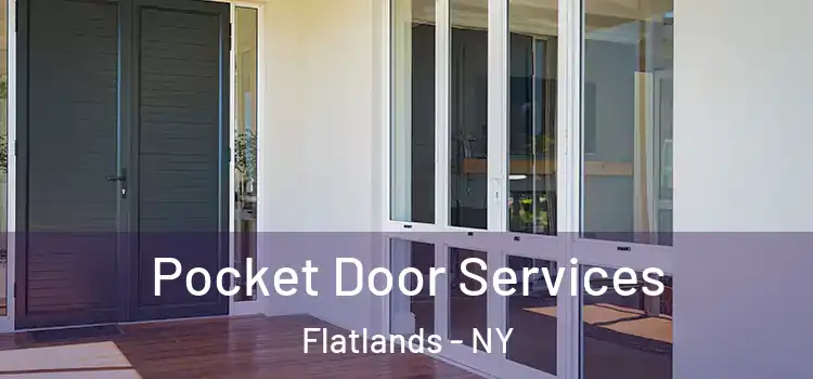 Pocket Door Services Flatlands - NY