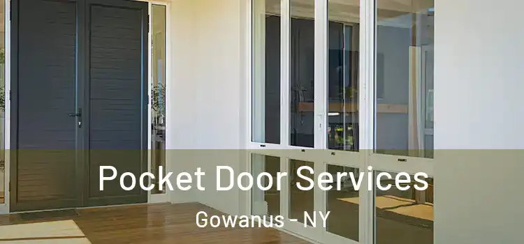 Pocket Door Services Gowanus - NY