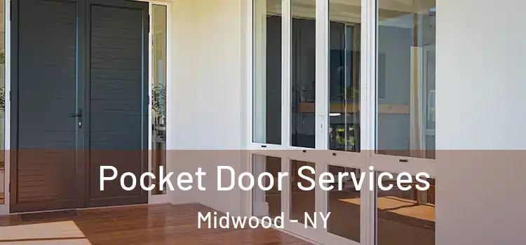 Pocket Door Services Midwood - NY