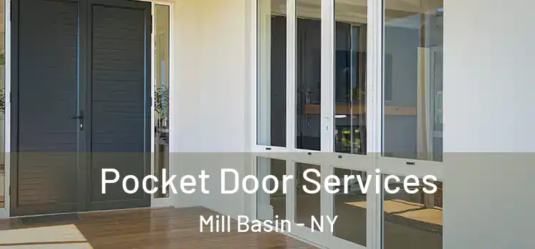 Pocket Door Services Mill Basin - NY