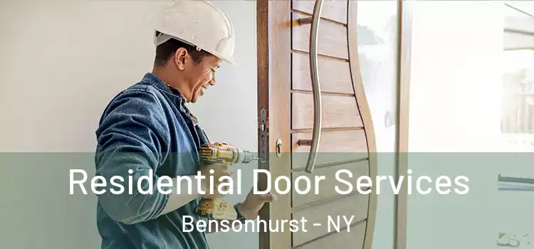 Residential Door Services Bensonhurst - NY