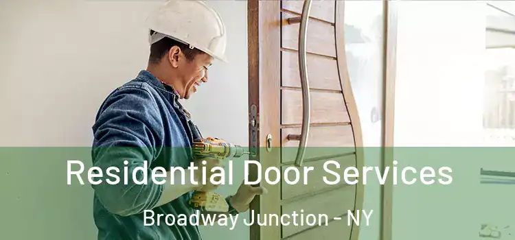 Residential Door Services Broadway Junction - NY