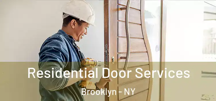 Residential Door Services Brooklyn - NY