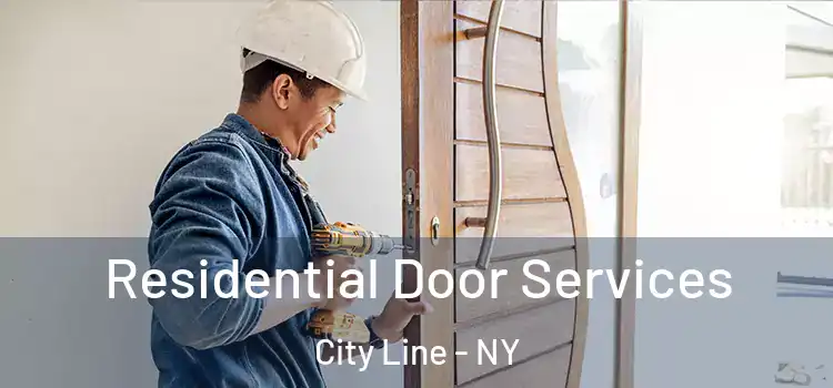 Residential Door Services City Line - NY